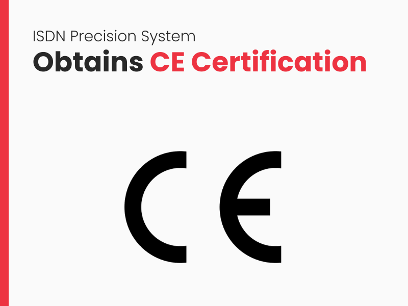 ISDN Precision System Obtains CE Certification, Plans Debut at SEMICON SEA